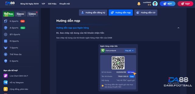 Hướng Dẫn Nạp Tiền Thần Tốc Chỉ Với 3 Phút Tại DA88 2 Lựa chọn phương thức chuyển khoản 24/7