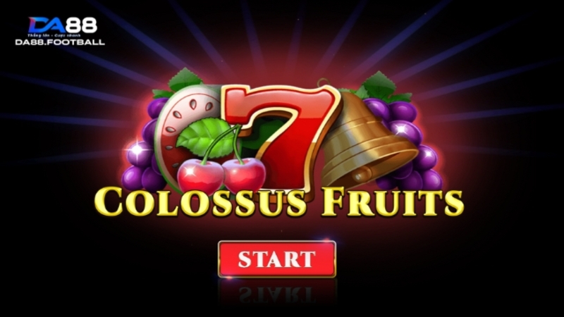 Game Slot DA88 - Sân Chơi Với Tổng Giải Thưởng 13 Tỷ Đồng 4 Colossus Fruits cực hấp dẫn