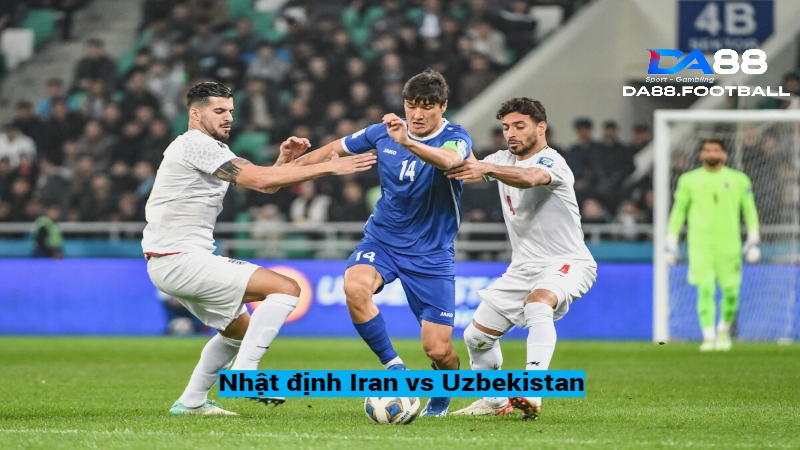 Nhận định Iran vs Uzbekistan 0h00 12/6 - Cuộc chiến ngôi đầu 2 Nhận định Iran vs Uzbekistan